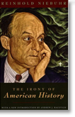 The Irony of American History, by Reinhold Niebuhr